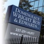 Lafayette Louisiana Personal Injury Lawyer Attorney Domengeaux Wright Roy & Edwards Pillar Sign